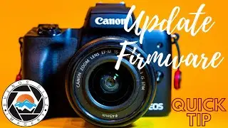 One Minute PHOTO Quick Tip :: Updating Your Camera's Firmware :: Canon M50 