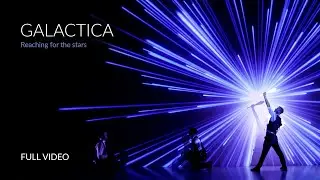 Galactica - Reaching for the stars - Full act