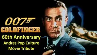 Goldfinger(1964 Film)60th Anniversary