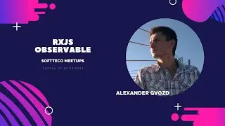 Frontend talks. RxJs Observable. Alexander Gvozd