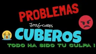 PROBLEMAS CUBEROS