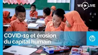 COVID-19 et érosion du capital humain : état des lieux et pistes d'action