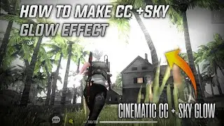HOW TO MAKE /ADD CINEMATIC CC+SKY GLOW EFFECT  | GARENA FREE FIRE INDIA