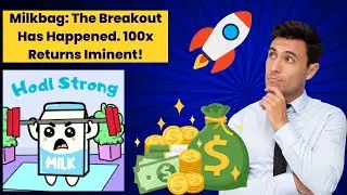 Milkbag: The Biggest Meme Coin On Solana Continues To Pump! 100x Potential!