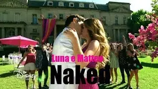 Naked  James Arthur - Luna e Matteo Forever