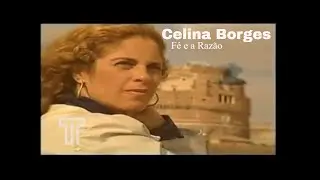 Fé e Razão - Celina Borges