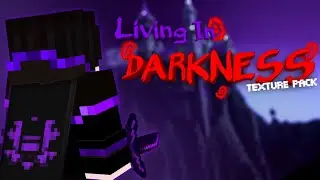 Living In Darkness Texture Pack | Java & Bedrock 1.20+