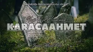 Necip Fazıl Kısakürek - Karacaahmet  [Şiir] 🎙️(Birde böyle dinleyin)