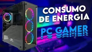 QUANTO DE ENERGIA CONSOME UM PC GAMER? || 2021