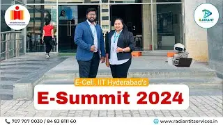 Radiant IT Services Pvt Ltd at E-Summit 24, IIT Hyderabad: Exploring Innovation and Entrepreneurship