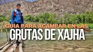 Guia para acampar en las grutas de Xajha