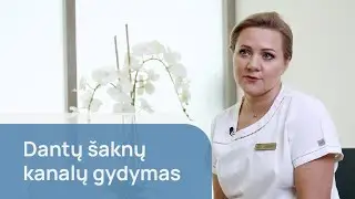 Kodėl reikia gydyti dantų šaknų kanalus?