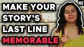 7 Tips For Writing The Last Line Of Your Story