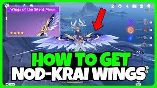 How to Unlock the New Nodkrai Wings | Genshin Impact Luna I