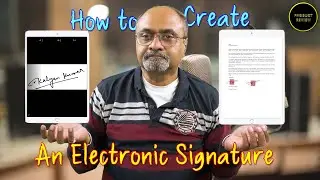 How to Create an Electronic Signature?