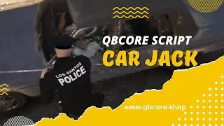 [Fivem] QBCore Car Jack Script | Fivem Roleplay script | qbcore shop