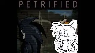 Petrified [Tails mix]