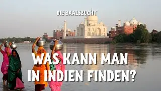 Werbevideo Die Baalszucht nr 3 - Was kann man in Indien finden?