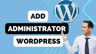 How To Add Administrator User If You Lost Access To The Dashboard