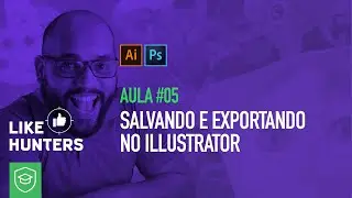 Salvando e Exportando no Illustrator | HubX