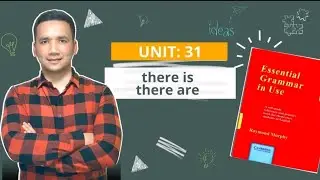 UNIT: 31      there is / there are