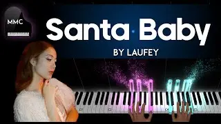 Santa Baby by Laufey piano cover + sheet music & lyrics