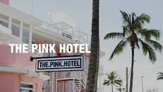 The Pink Hotel 💖