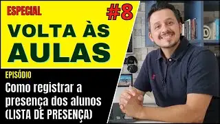 📣👨‍🏫 (#8) ESPECIAL - VOLTA ÀS AULAS - Registre a presença dos alunos com o DASHMYCLASS durante aulas