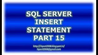 Insert into statement in SQL Server - Part 15