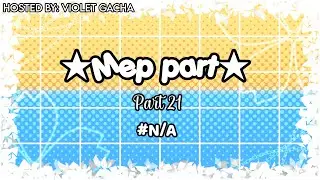 ☼Peru MEP☼//~Official Part 22~//Gacha MEP Part 💛