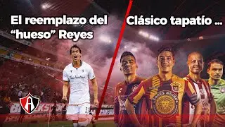 ¿QUIÉN ES DANIEL PARRA? EL NUEVO LATERAL DEL ATLAS I CLÁSICO ATLAS-CHIVAS I LA RETA
