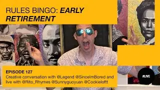 127 / Rules bingo / early retirement