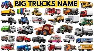 Vehicles Name | Truck Names for Kids | Learn 30 Big Vehicles Name,Trucks with Pictures and Sounds