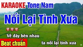 Nối Lại Tình Xưa Karaoke Tone Nam - Beat Hát Cực Chuẩn Nhạc Sống Thanh Ngân