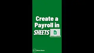 Create Payroll in Google Sheets