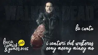 Lucca Comics and Games 2016 - The Walking Dead - La Conta di Negan