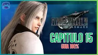 ✅ Final Fantasy 7 Remake – 100% Spanish Guide | Chapter 15: Removing Parts from the Hovercraft ✅