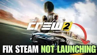 How To Fix The Crew 2 Not Launching On Steam (Step By Step)