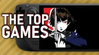 The Top Games on Steam Deck