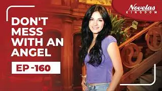 Don't Mess With An Angel | Episode - 160 ( English Dubbed ) Mexican Novela Series