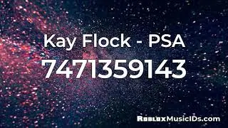 Most Popular Kay Flock Roblox Music Codes/IDs (Working 2021)
