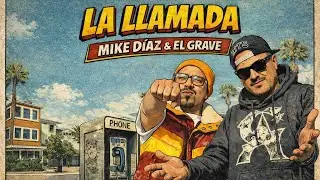 Mike Díaz - La Llamada con El Grave (2011)