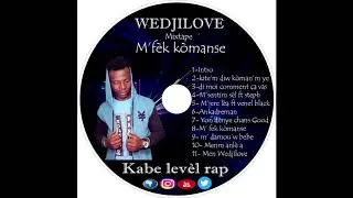 Wedjilove - M' jere lèa ft Venel Black (audio official)  | M fèk kòmanse