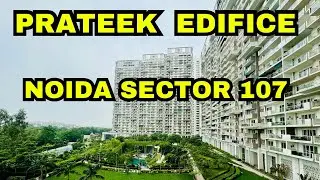 PRATEEK EDIFICE NOIDA SECTOR 107 | BEST PROJECT OF NOIDA | 9289282228 / 7206165093