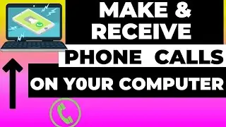 Make and receive phone calls from your PC || Make and receive phone calls on your  Windows 10 PC