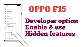 OPPO F15 Developer option enable and use Hidden features tips and tricks