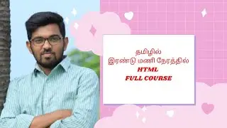 Learn HTML in Tamil | Beginner to website | Complete Guide and Tutorial |  @kalaistechiview4611 ​