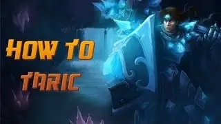 Taric Guide - Cách chơi lên đồ Build cho Taric