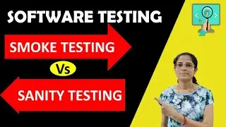 Smoke Testing Vs Sanity Testing #softwaretesting #softwareengineer #qalopamudrapanda