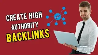 How To Create Backlinks In 2023 to Your Website | Dofollow Backlinks